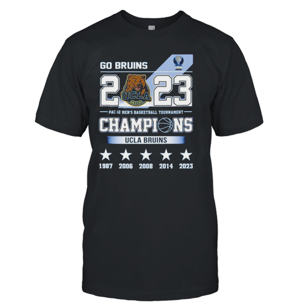 Go Bruins 2023 Pac-12 Men’s Basketball Tournament Champions Ucla Bruins shirt