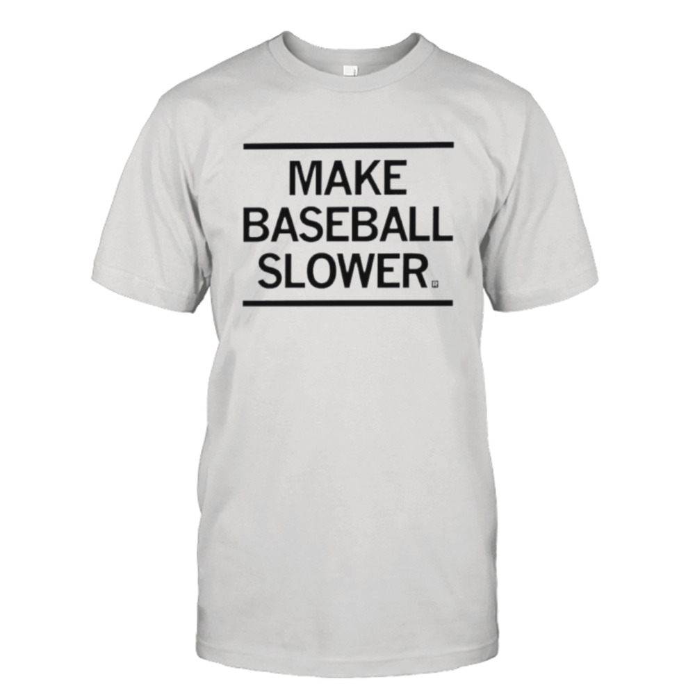 Make baseball slower shirt