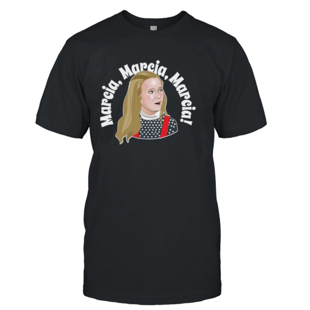 Marcia From The Brady Bunch shirt