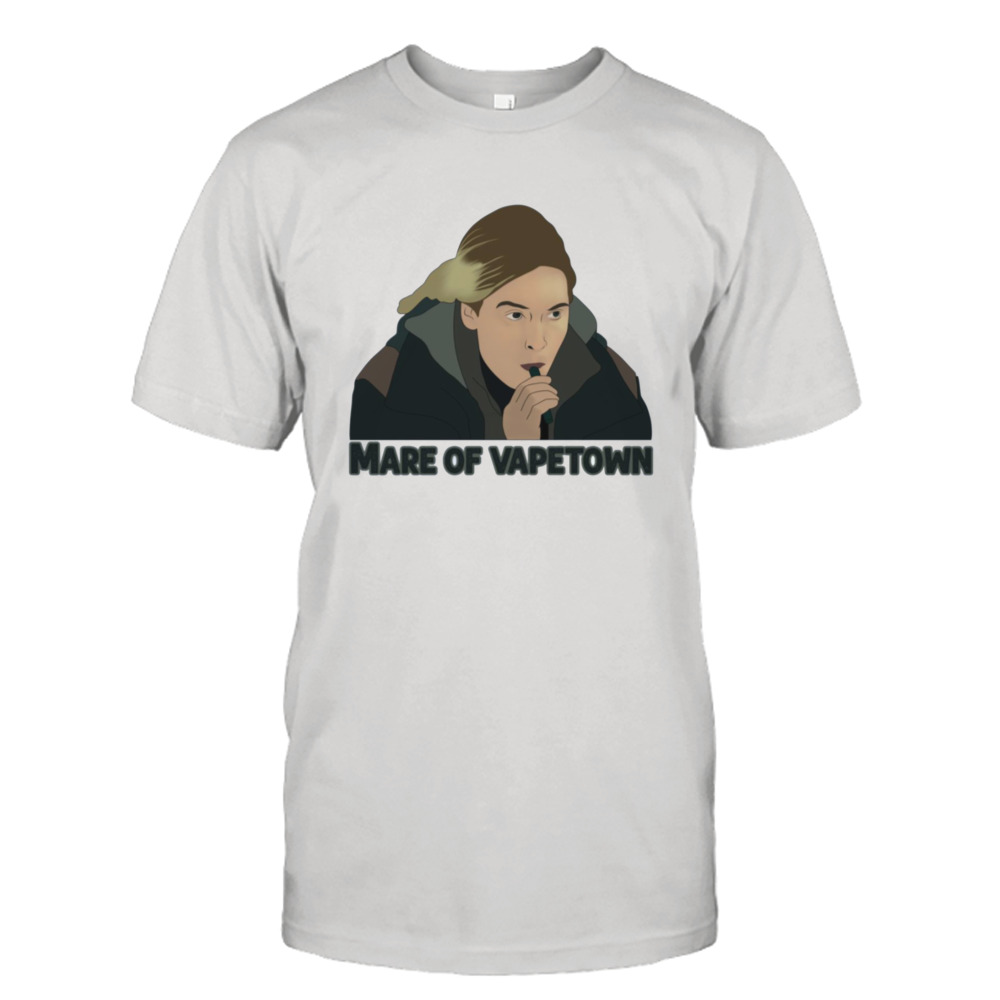 Mare Of Easttown Mare Of Vapetown shirt