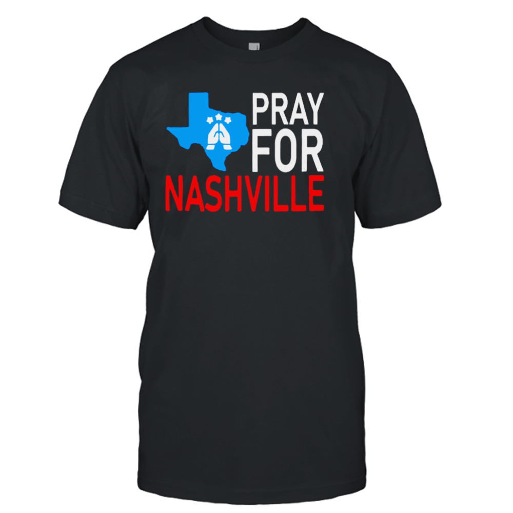 Pray for Nashville shirt