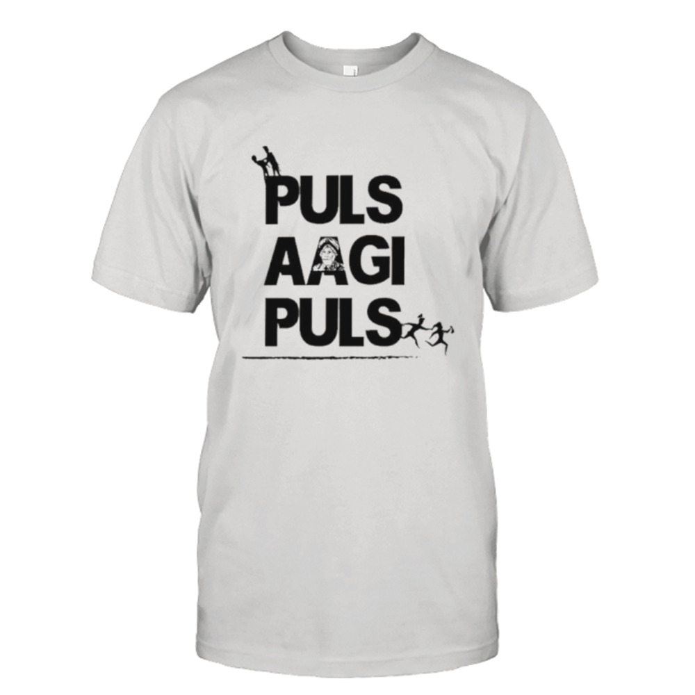 Puls aagi puls shirt