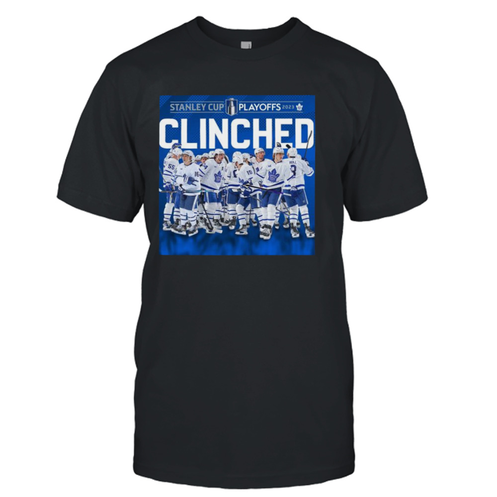 Toronto Maple Leafs 2023 Stanley Cup Playoffs Clinched shirt