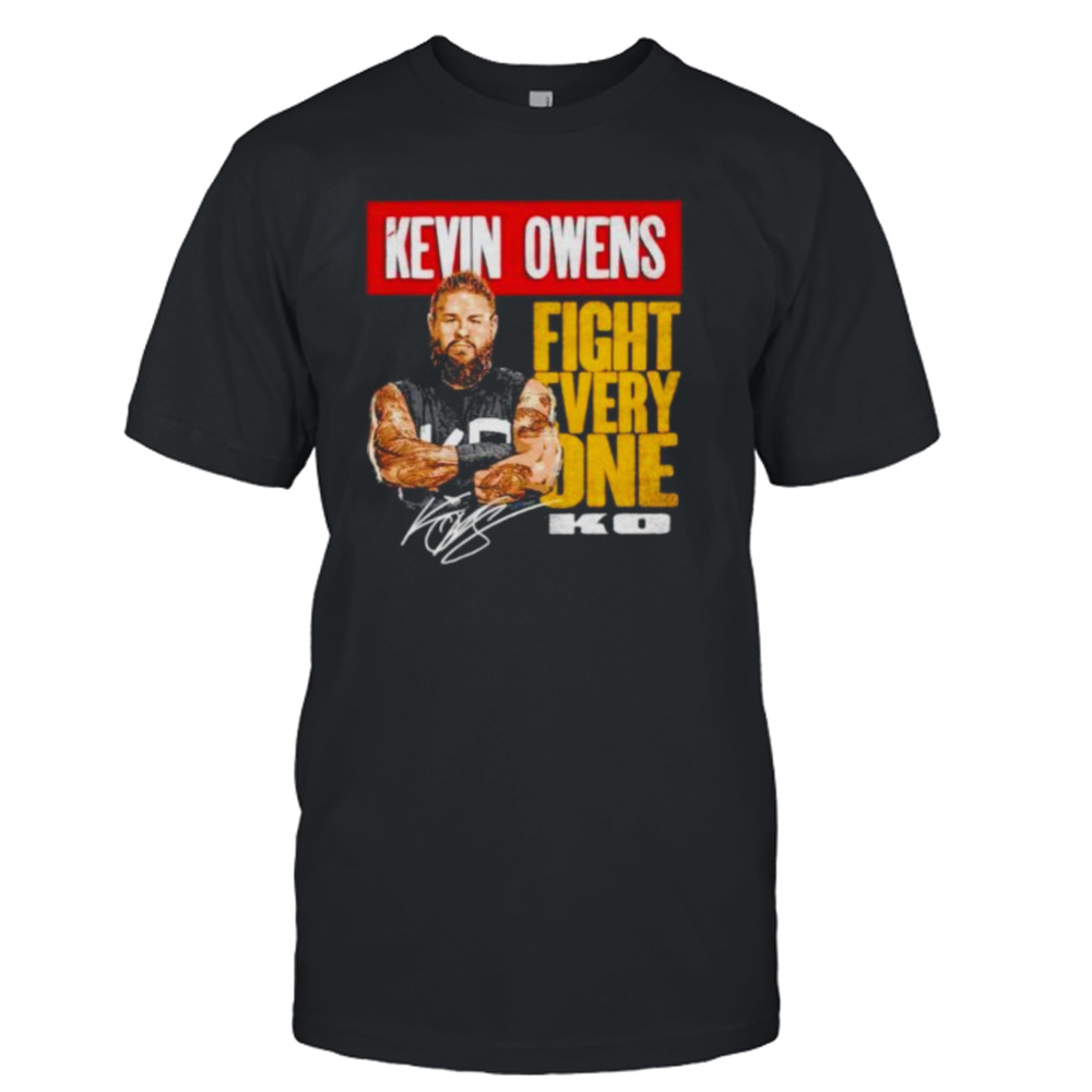 kevin Owens fight every one KO shirt