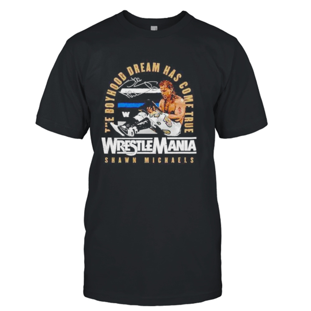 shawn Michaels the boyhood dream has come true WrestleMania 12 champion shirt