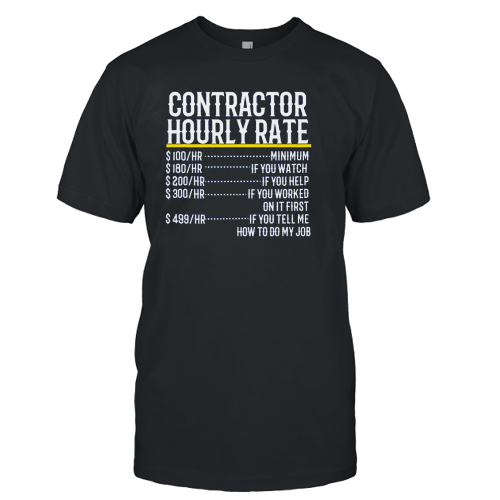 Contractor Hourly Rate shirt