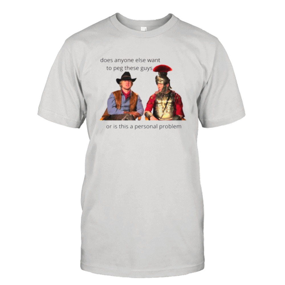 Owen Wilson And Steve Coogan Jedidiah And Octavius shirt
