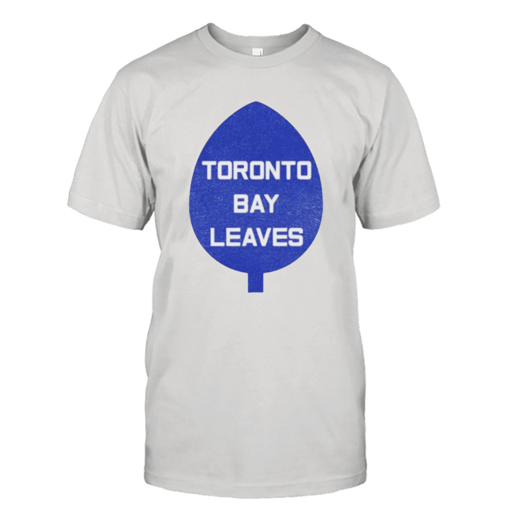 Toronto Bay Leaves shirt