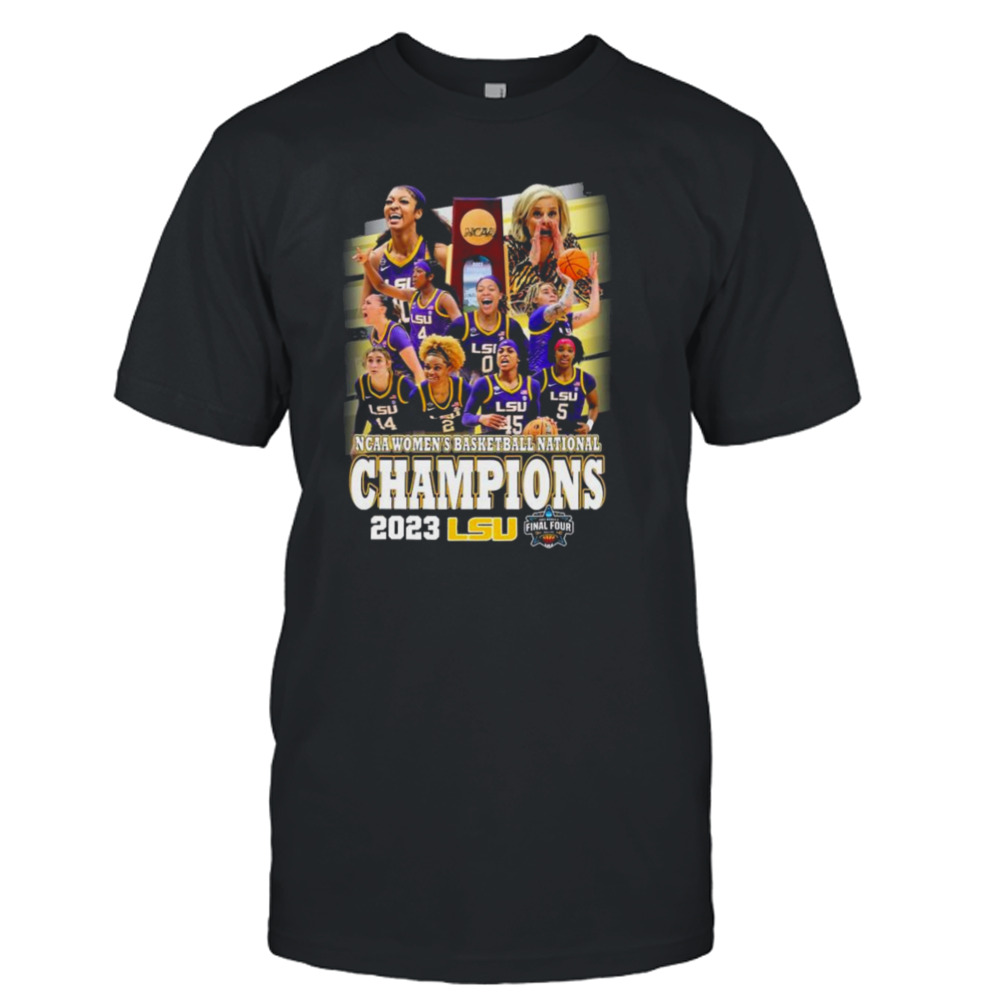 2023 Ncaa Team Lsu Tigers Women’s Basketball National Champions Final Four Shirt