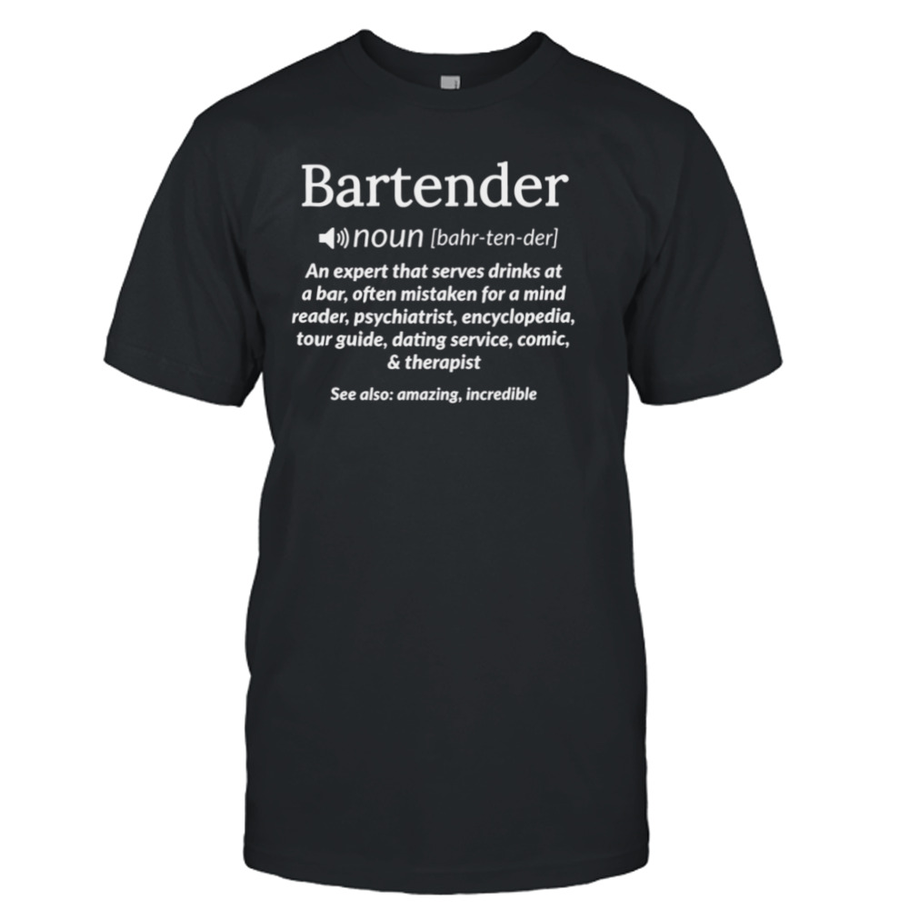 Bartender Definition Mixologist shirt