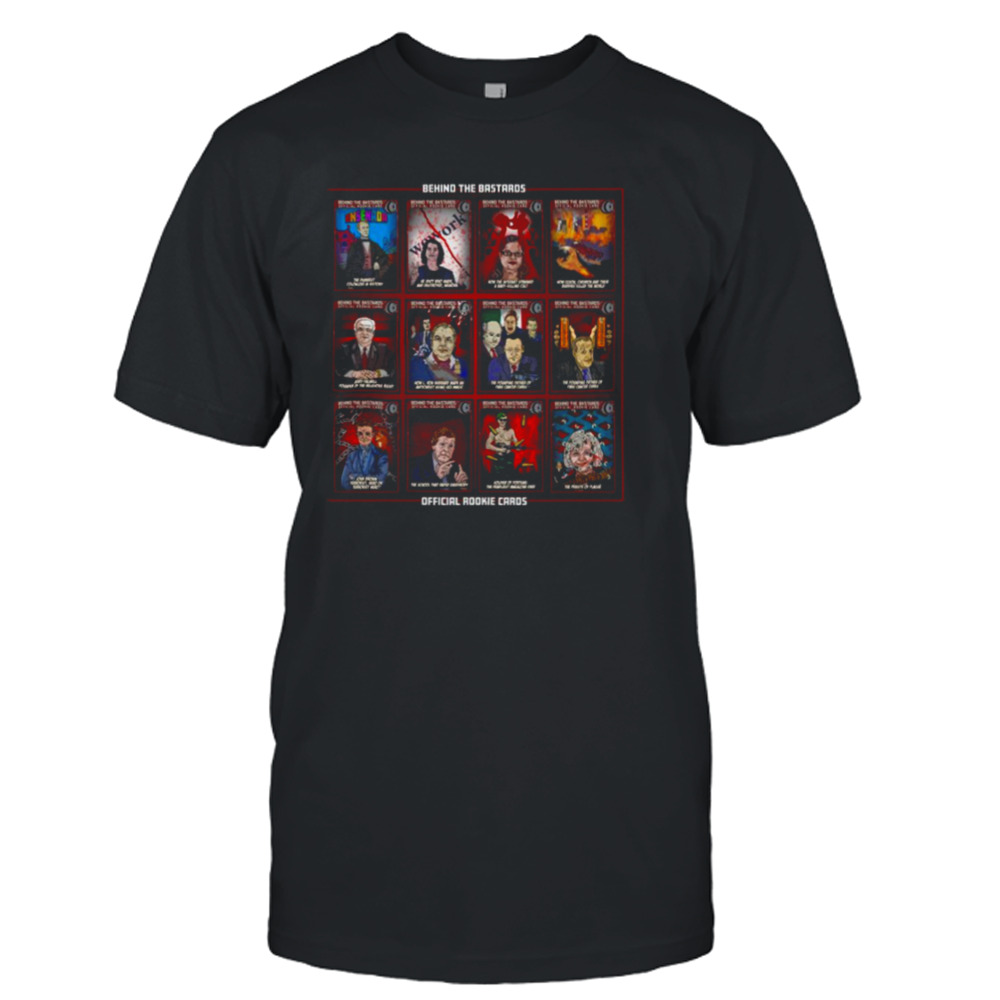 Behind The Bastards The Rookie Tv Show shirt