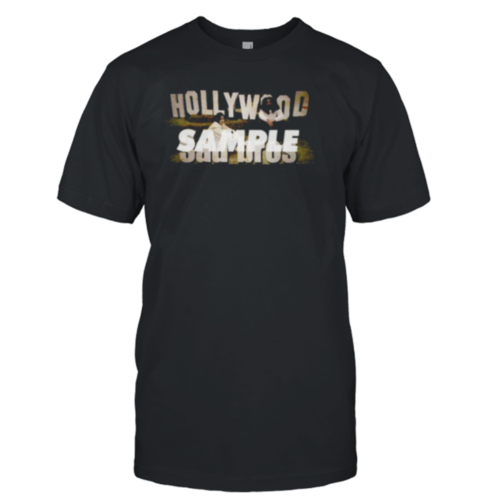 Hollywood Sadbros shirt