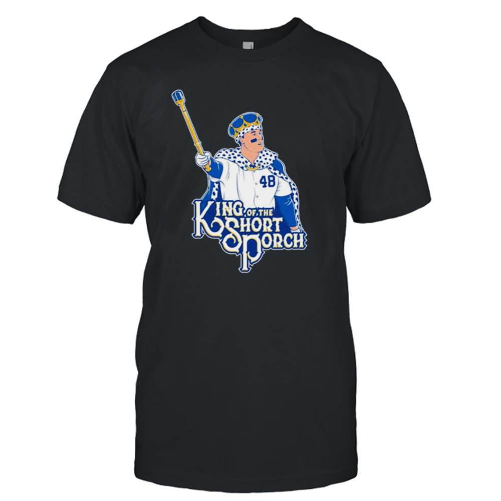 King Of The Short Porch 48 shirt