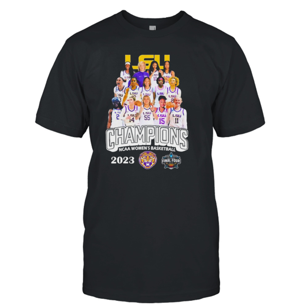 Lsu Teams Champions Ncaa Women’s Basketball Final Four Shirt