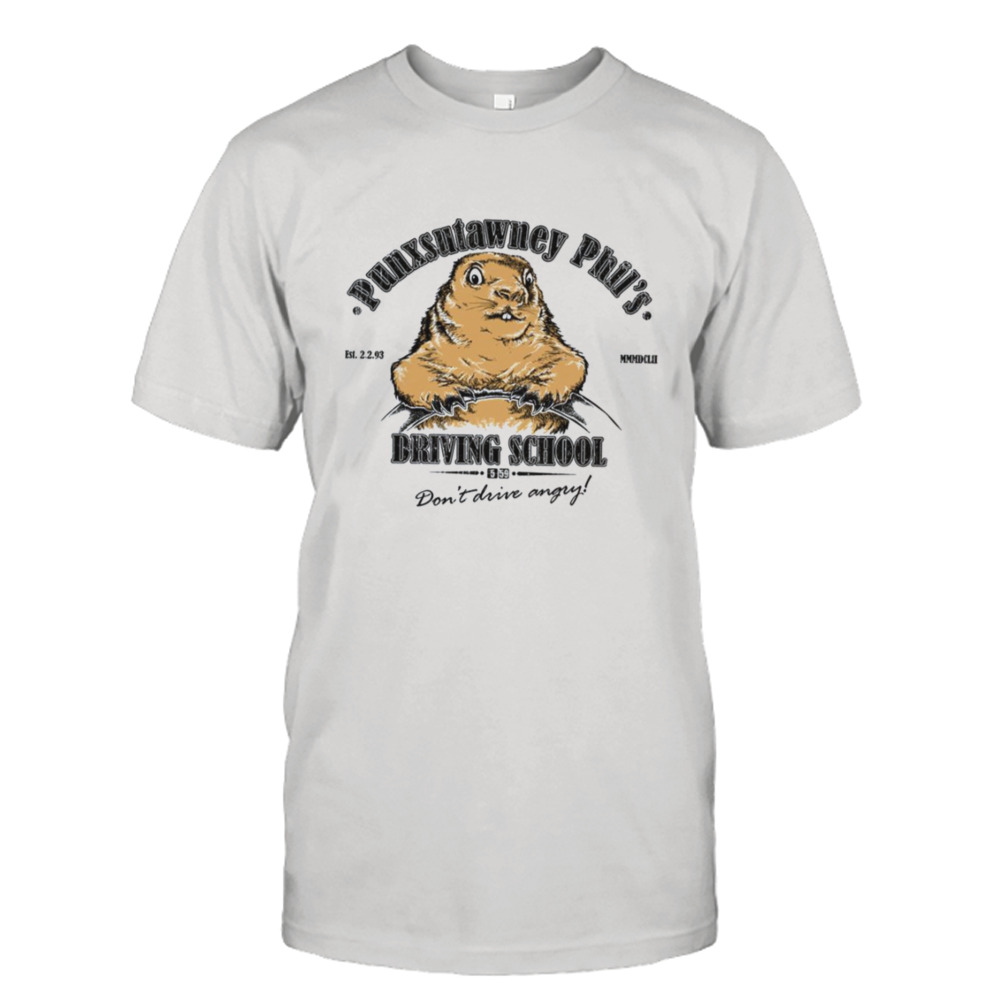 Punxsutawney Phil’s Driving School Bill Murray shirt