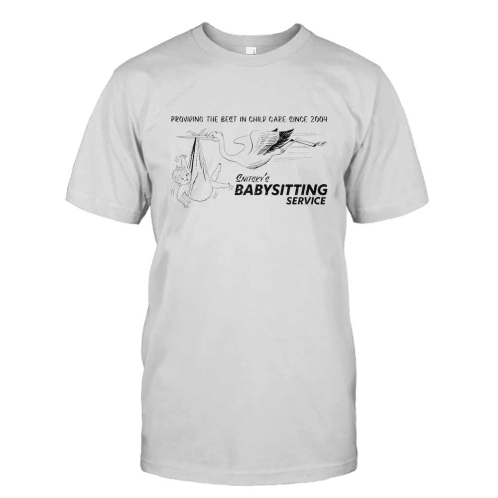 Snitsky snitskys babysitting service shirt