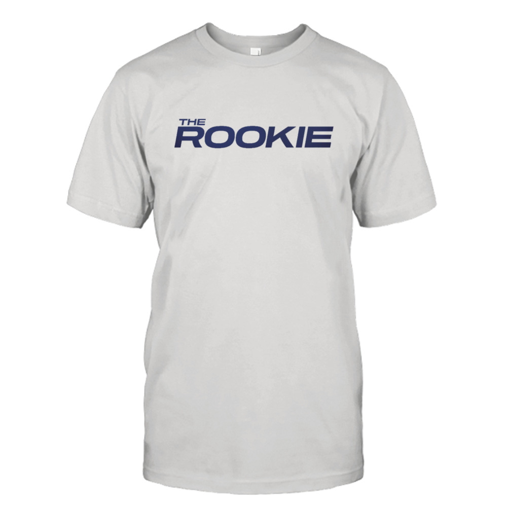 The Rookie Tv Show Logo shirt