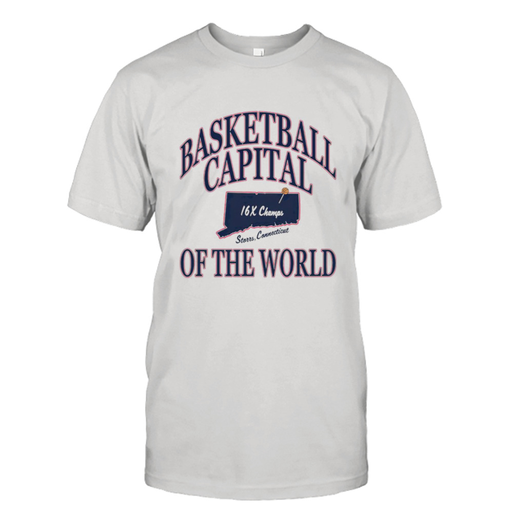 UConn Huskies basketball capital of the world 16x Champs shirt