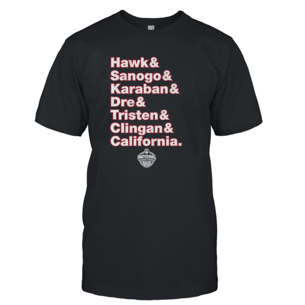 Uconn Basketball Hawk & Sanogo & Karaban & Dre & Tristen & Clingan & California shirt