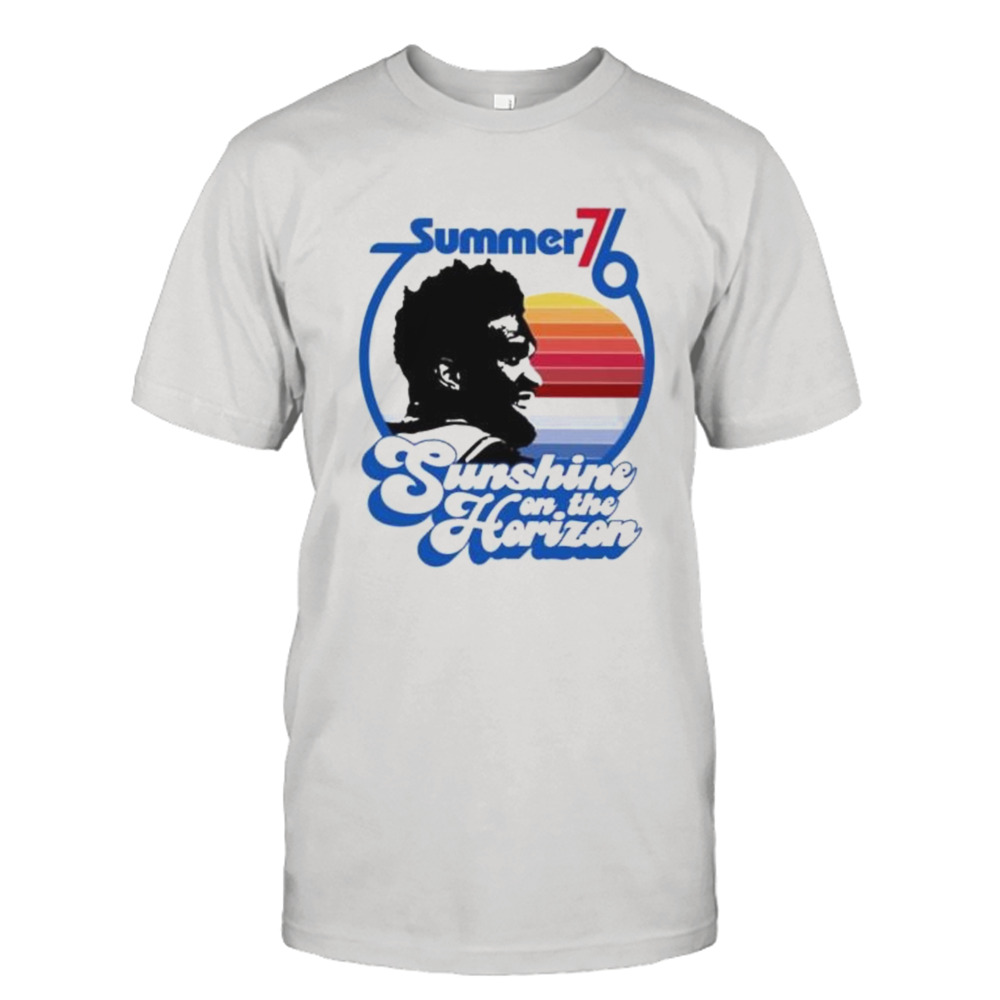 summer 76 sunshine on the horizon Philadelphia 76ers shirt