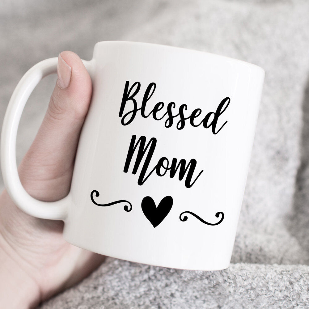 Blessed Mom Mug Mother's Day Mug Gift From Daughter New Mom Coffee Mug Mother