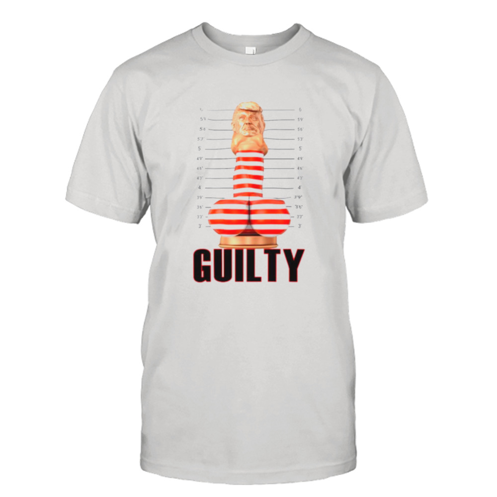 Donald Trump Guilty shirt