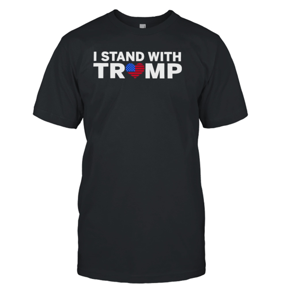 I Stand With Trump, Donald Trump 2024 shirt