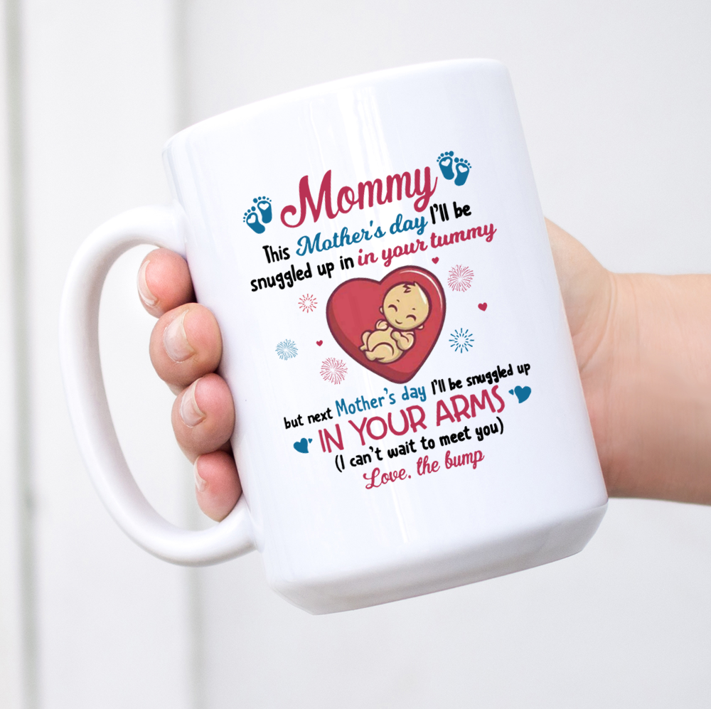 Love The Baby Bump To Mommy Mug Happy 1st Mother's Day Best Mug Gift For Mother