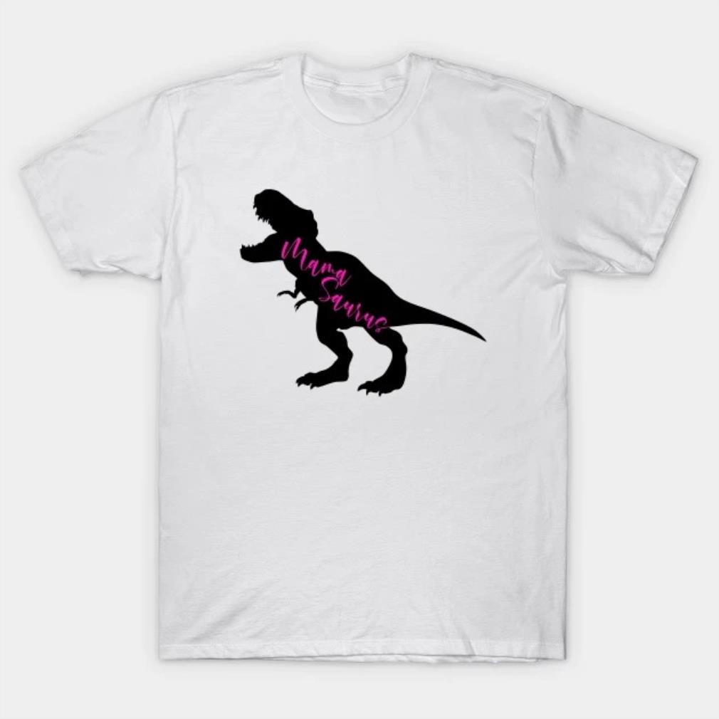 Mamasaurus Mother's Day 2022 T-shirt