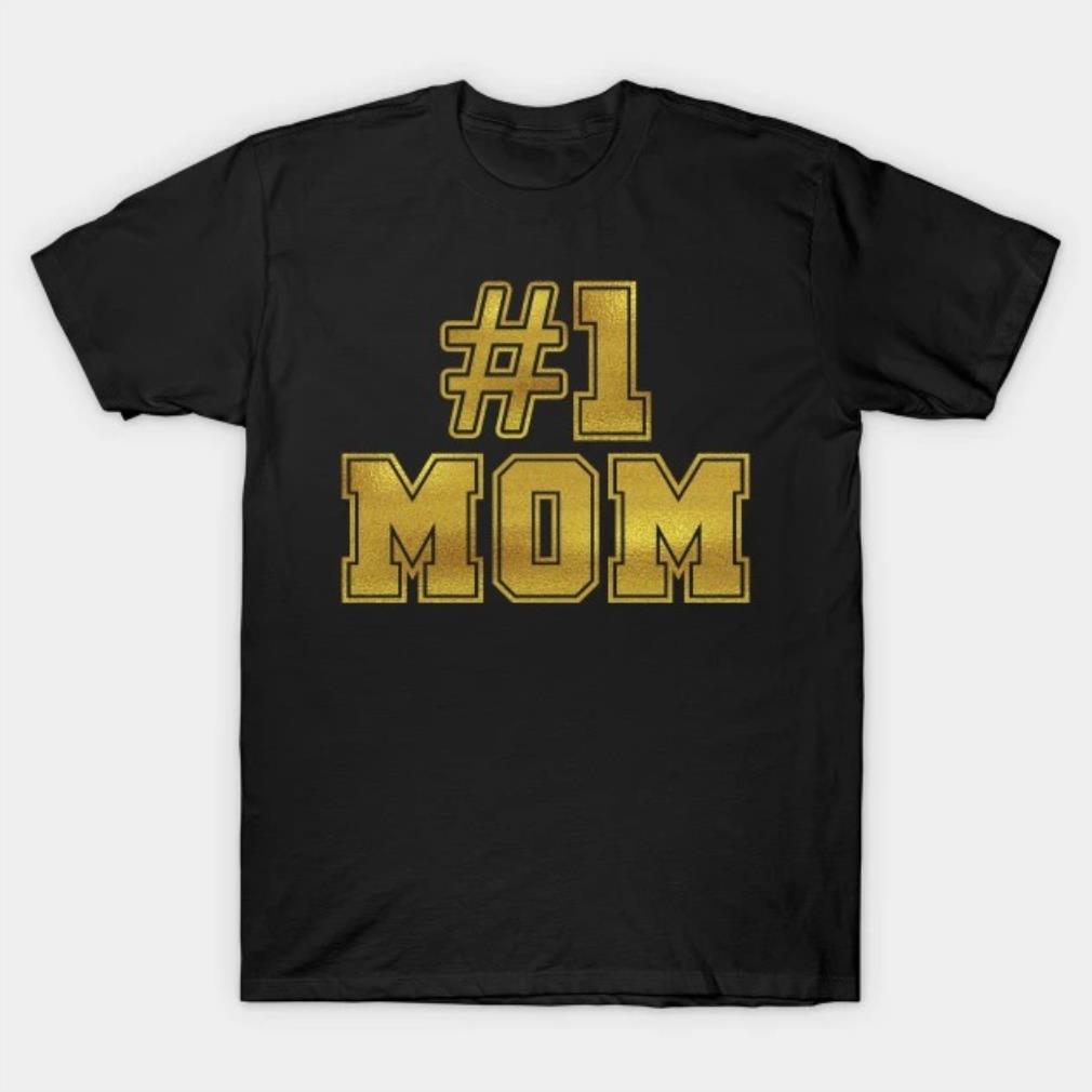Number 1 Mom Mother's Day 2022 T-shirt