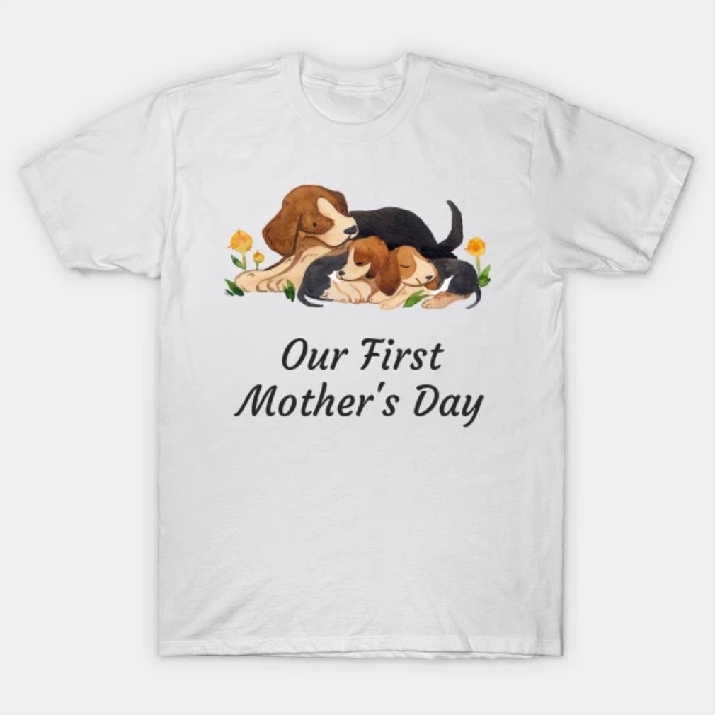 Our first Mothers Day T-Shirt