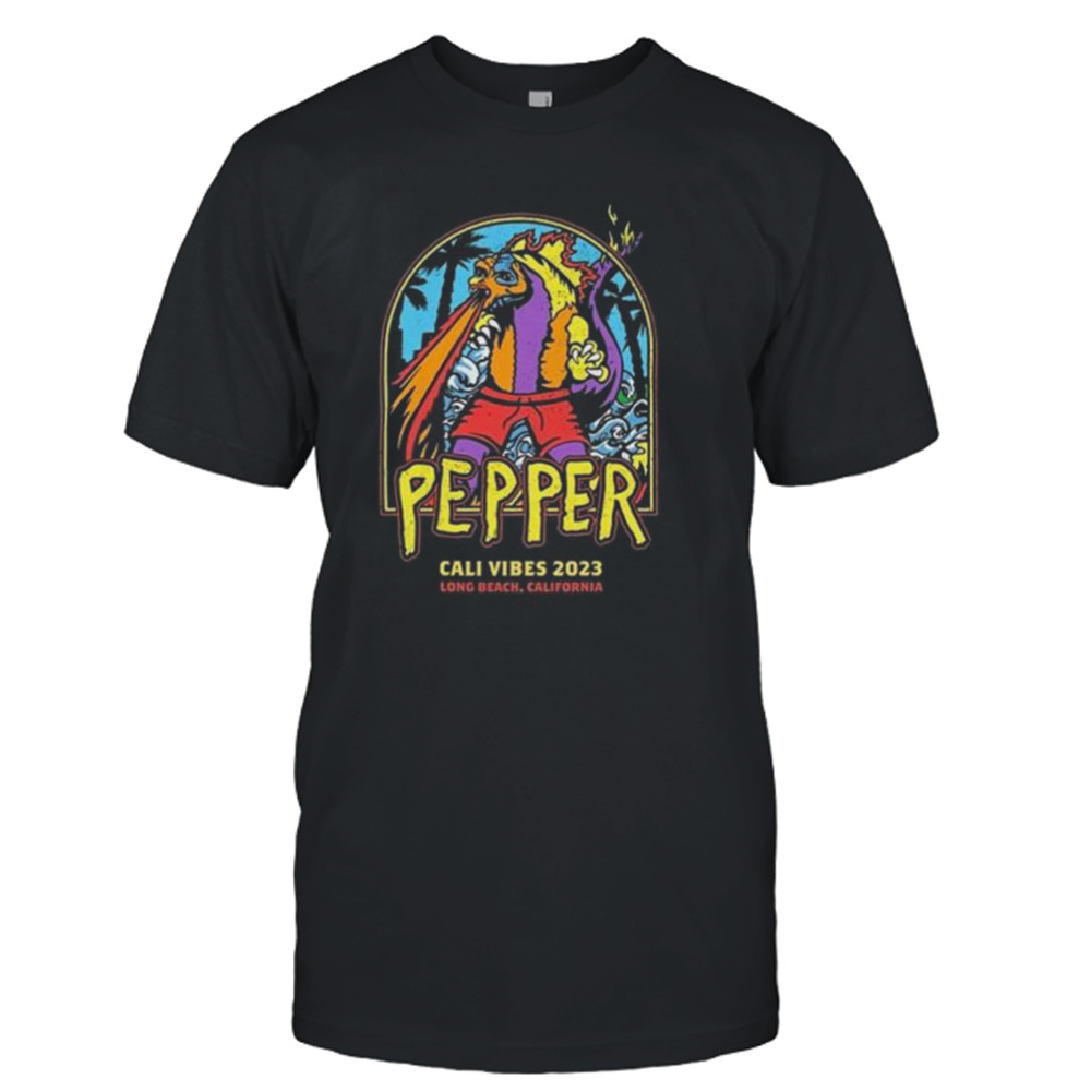 Pepper Cali Vibes 2023 Long Beach California Shirt