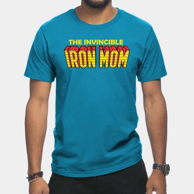 The Invincible Iron Mom Mother's Day T-shirt