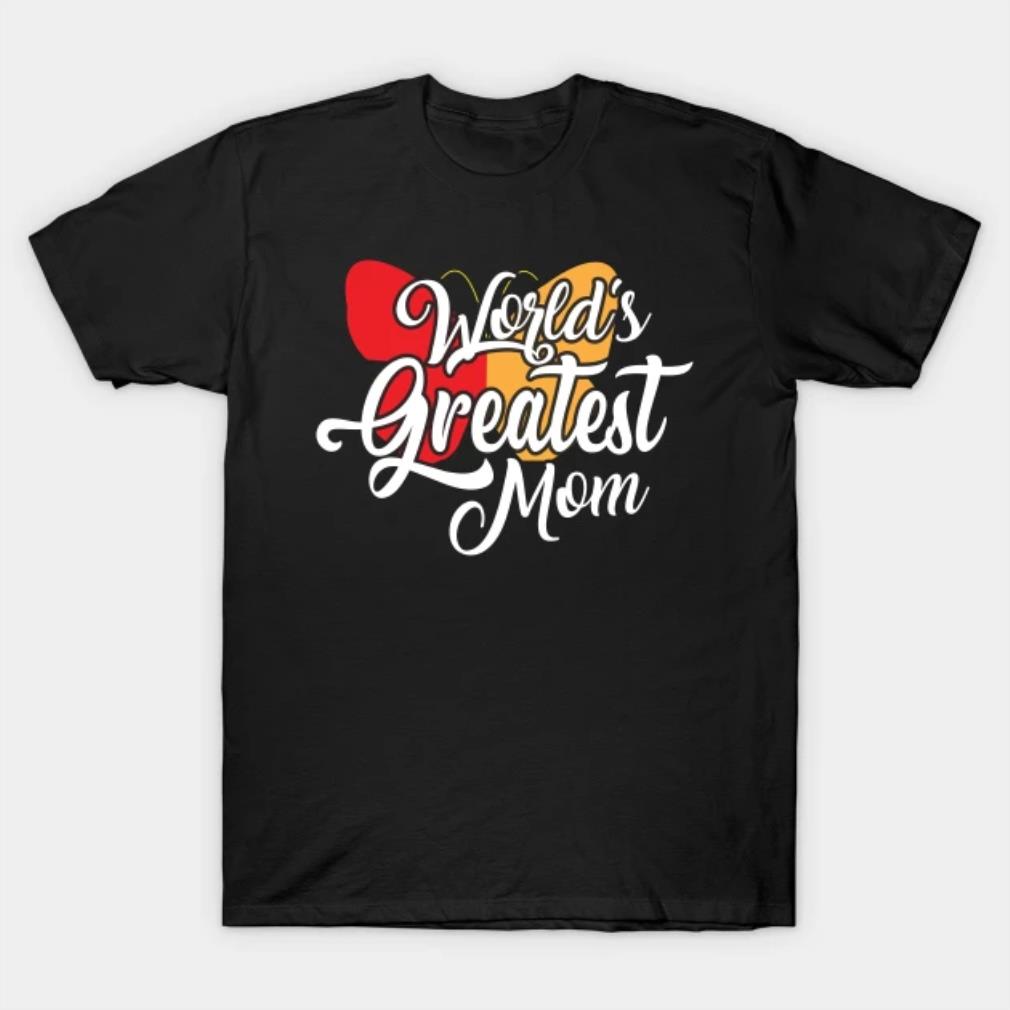 World's Greatest Mom T-Shirt