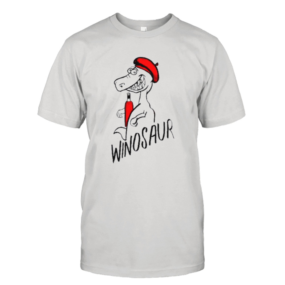 Dinosaur Winosaur shirt