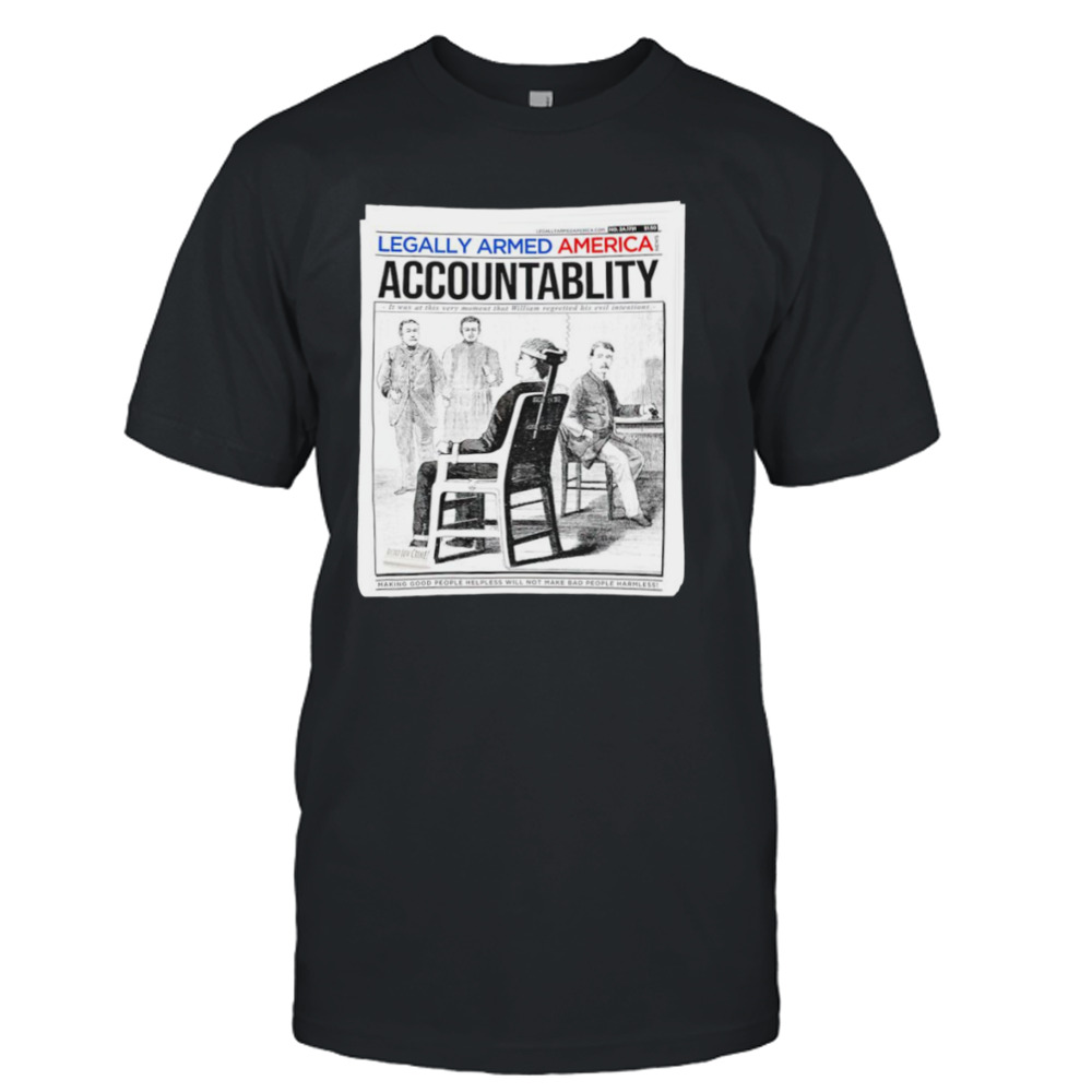 Electric Chair Accountability shirt