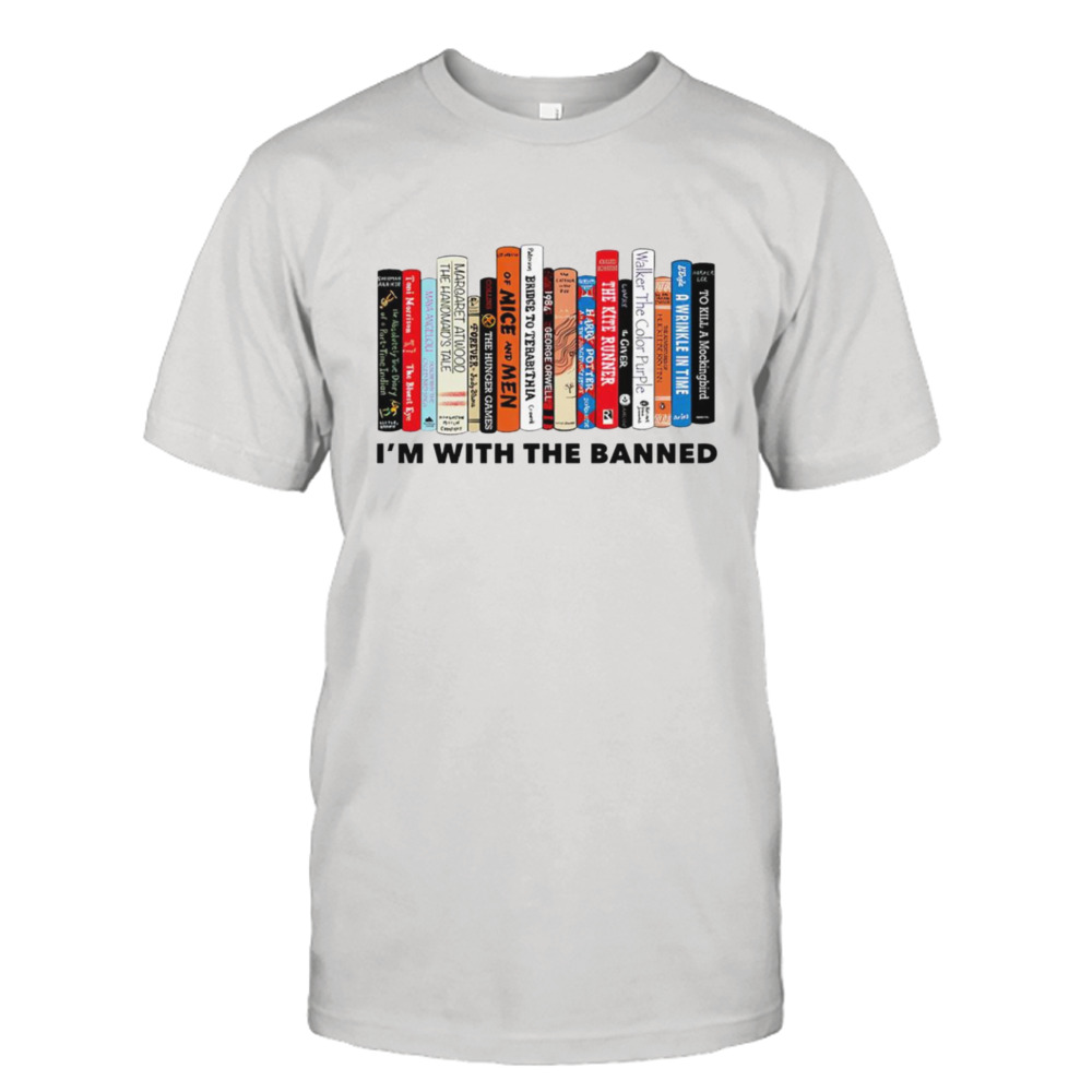 I’m with the banned book T-shirt