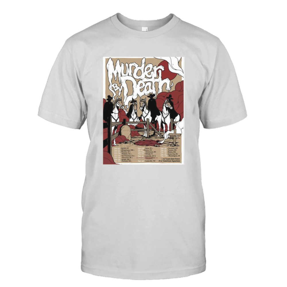 Murder By Death Last Tour Dates For 2023 As We Wish Covers Album poster shirt