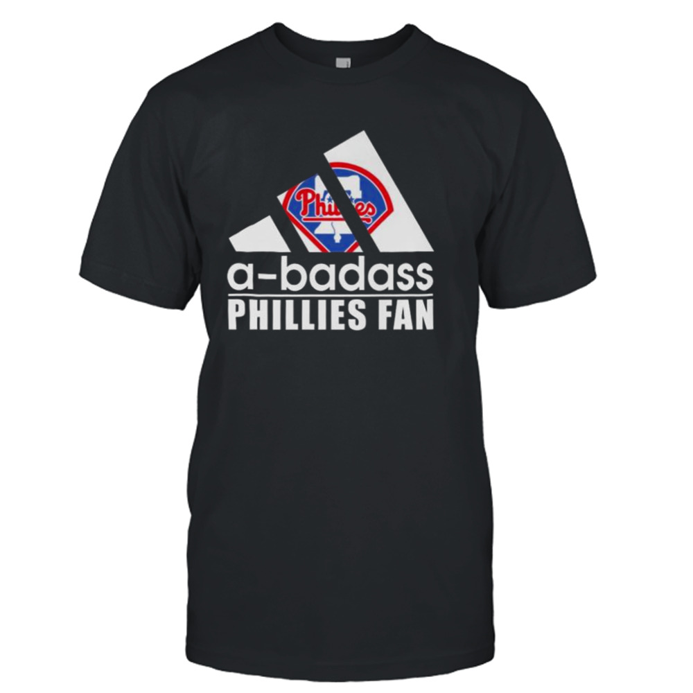 A-Badass Philadelphia Phillies Fan shirt