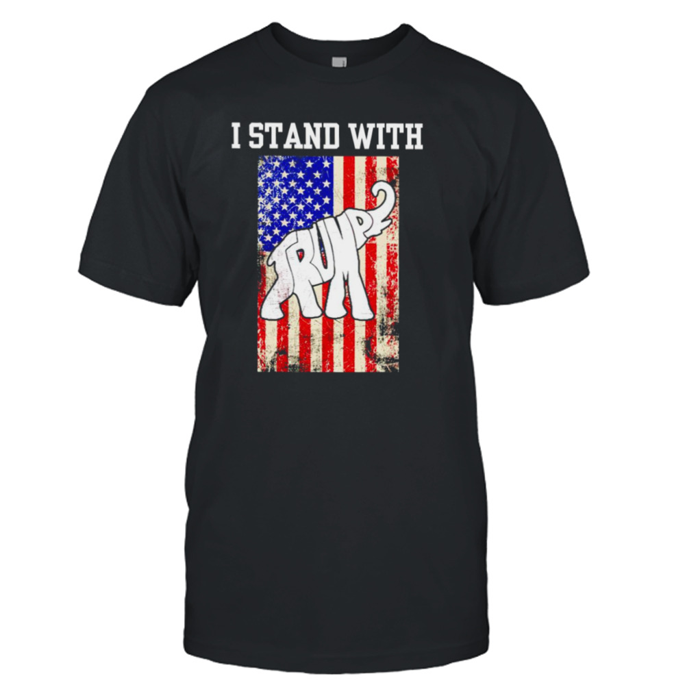 I stand with Elephant Trump shirt