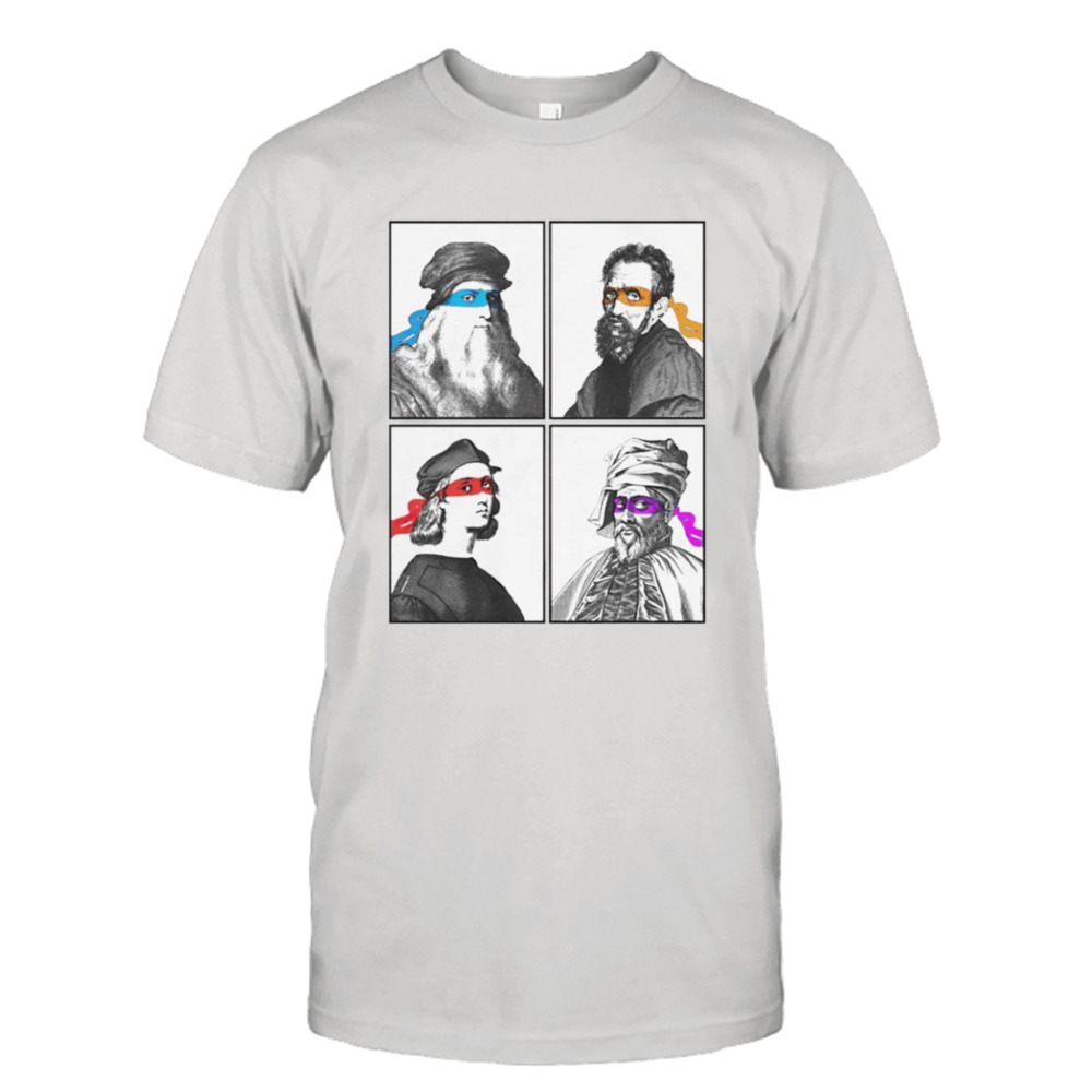 The renaissance teenage mutant ninja artists shirt