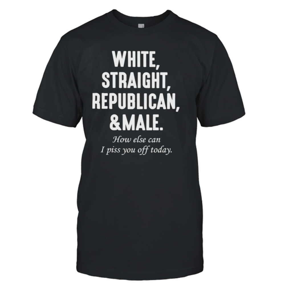 White Straight Republican and male MAGA shirt