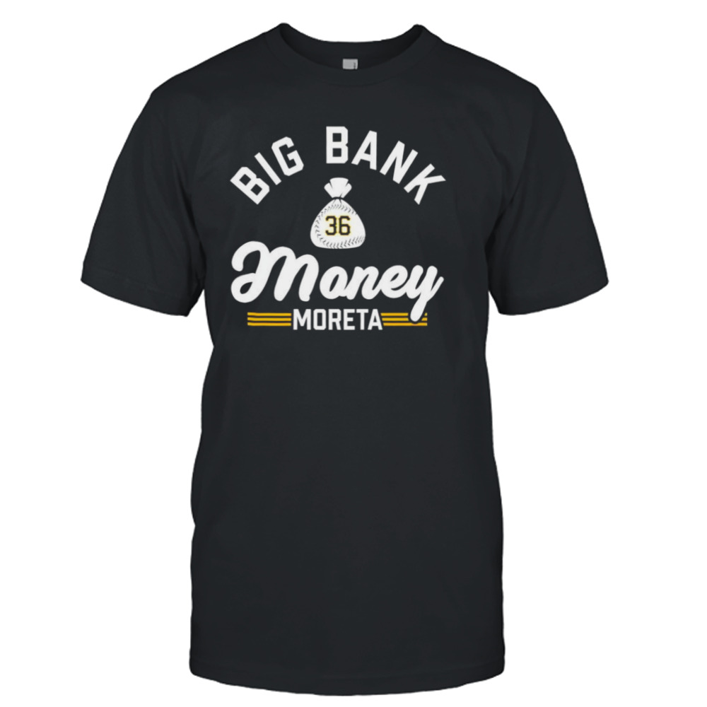 big Bank number 36 Money Moreta shirt