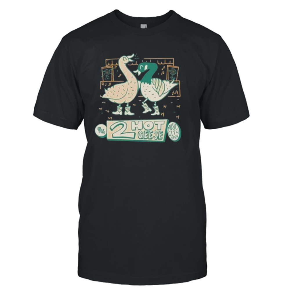 2 Hot Geese HonkyTonk shirt