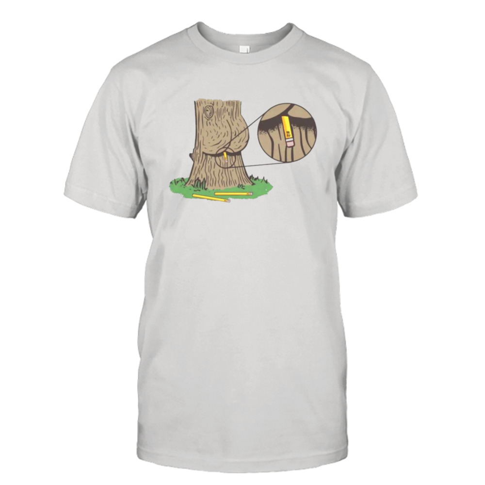 Do trees poop shirt