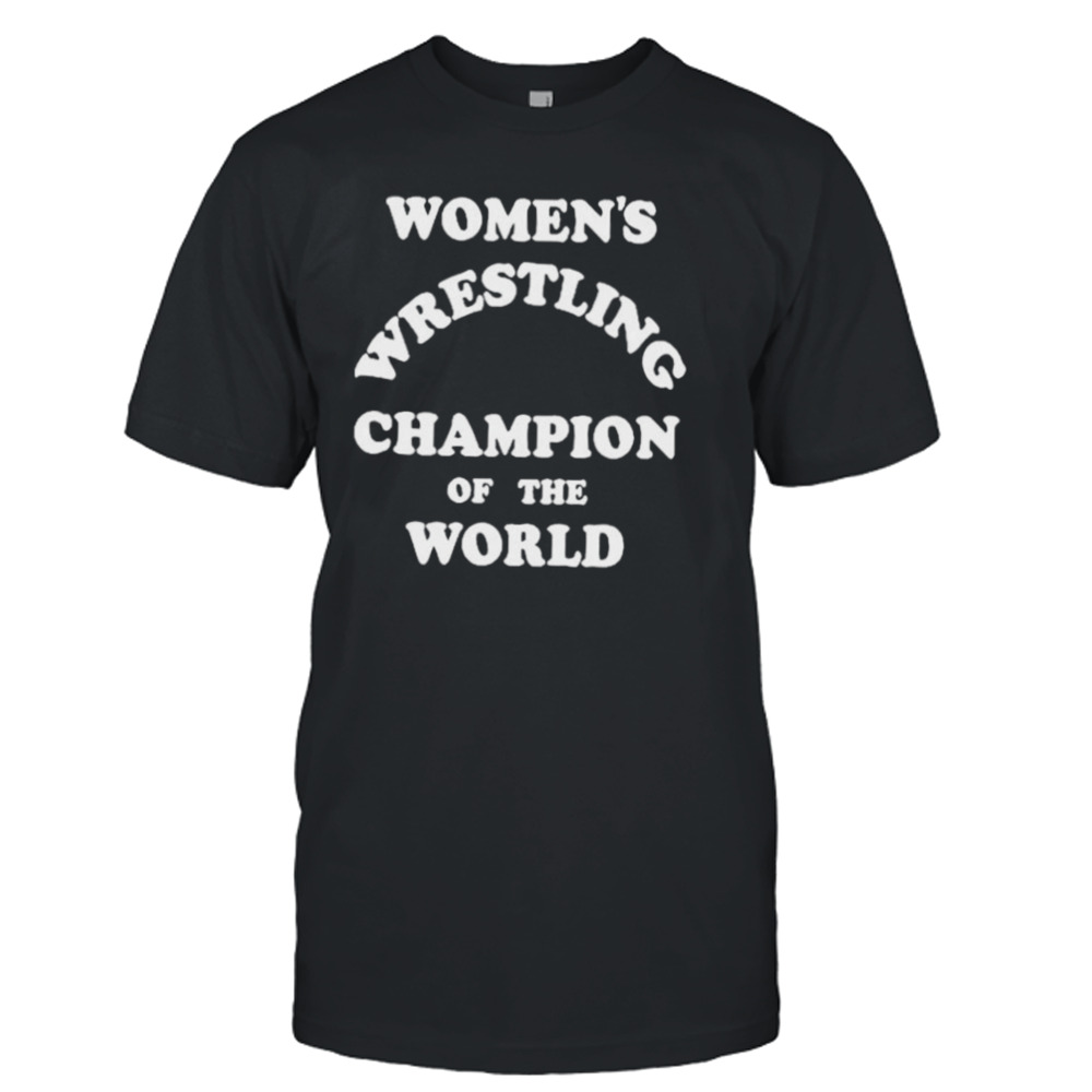 Kauffman Womens Wrestling Champion Of The World Shirt