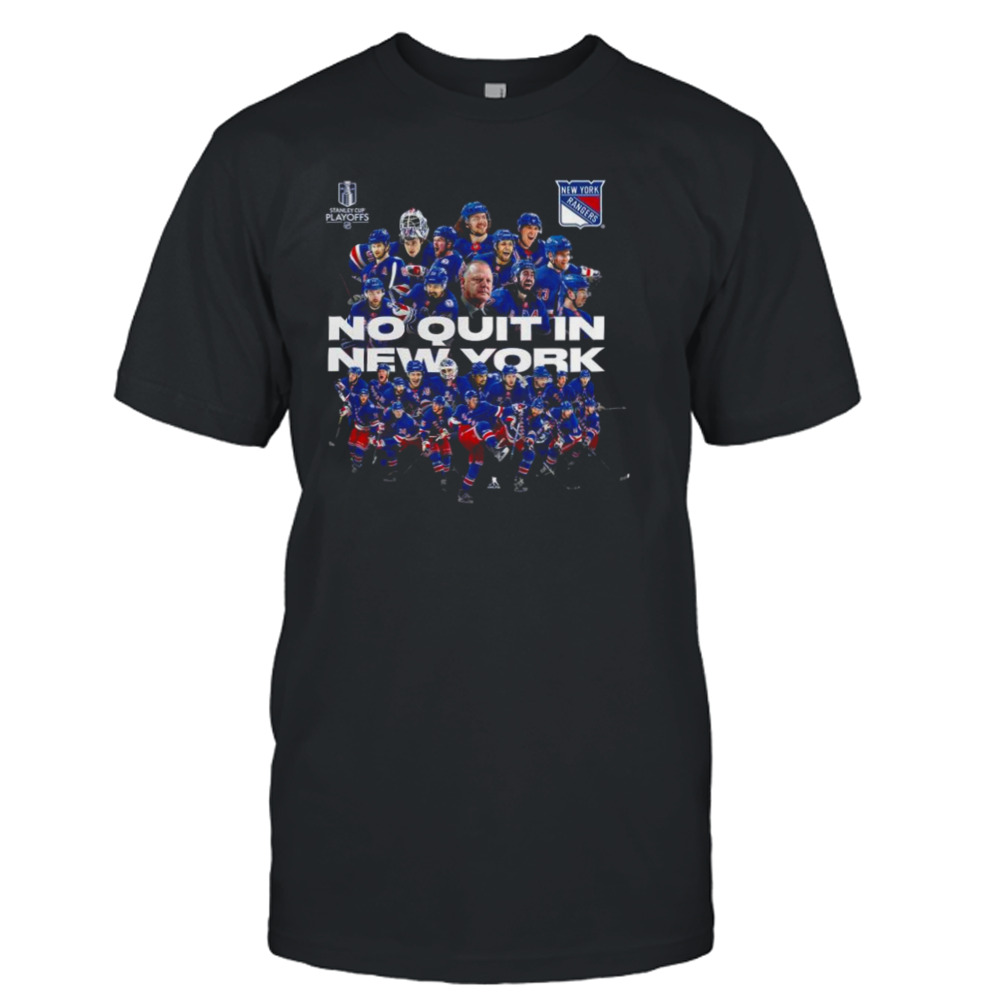 New York Rangers Playoffs 2023 No Quit In New York Shirt