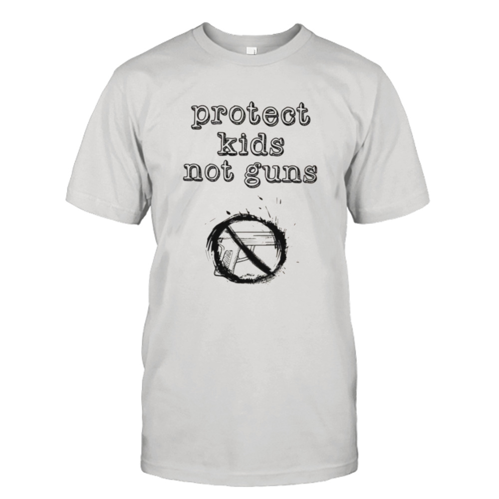 Protect Kids Not Guns Vintage Font Black Text shirt