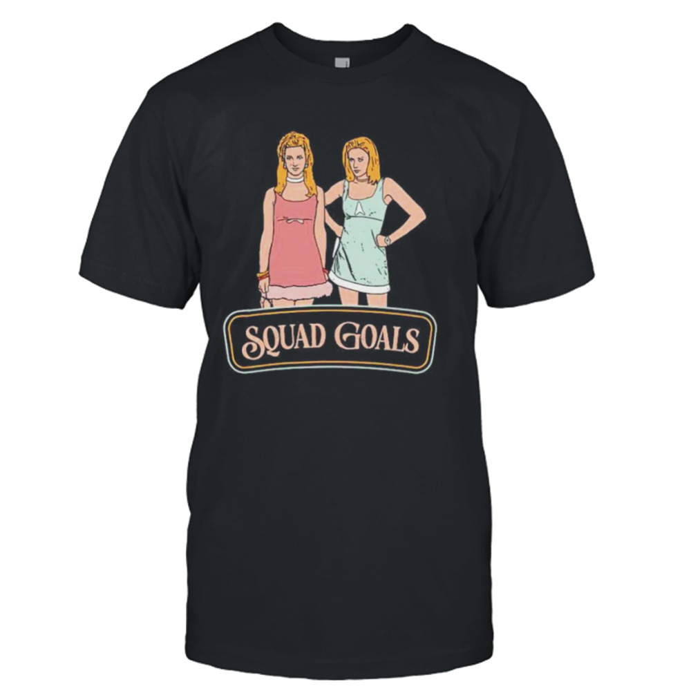 Romy and Michele Squad Goals shirt