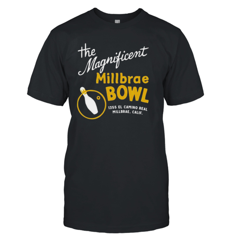 The Magnificent Millbrae Bowl shirt